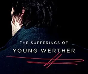 The Sufferings of Young Werther