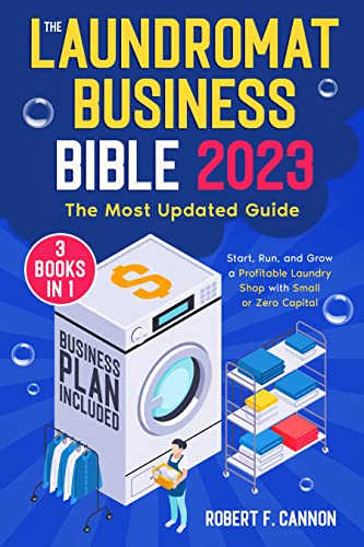 The Laundromat Business Bible (3 Books in 1)