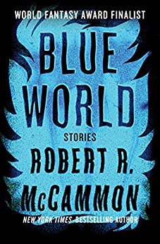 Blue World by Robert R. McCammon