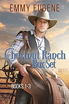 Chestnut Ranch Box Set: Books 1–3 by Emmy Eugene