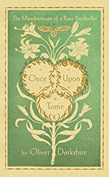 Once Upon a Tome by Oliver Darkshire