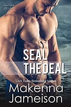 SEAL the Deal by Makenna Jameison