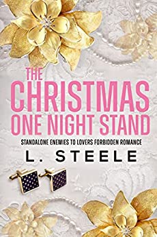 The Christmas One Night Stand by L.  Steele
