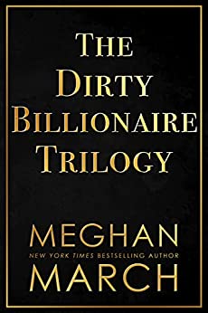 The Dirty Billionaire Trilogy