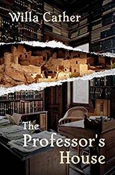 The Professor’s House by Willa Cather