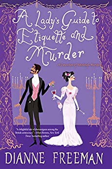 A Lady’s Guide to Etiquette and Murder