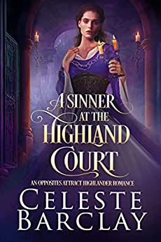 A Sinner at the Highland Court by Celeste Barclay