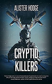 Cryptid Killers by Alister Hodge