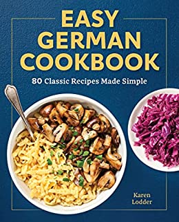 Easy German Cookbook by Karen Lodder