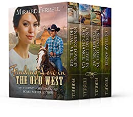 Finding Love in the Old West: Boxed Set Collection by Miralee Ferrell