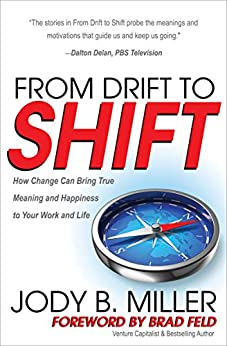 From Drift to Shift by Jody B. Miller