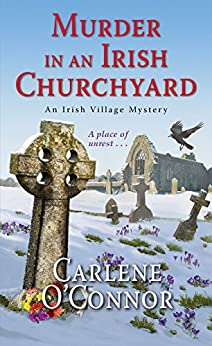 Murder in an Irish Churchyard by Carlene O’Connor