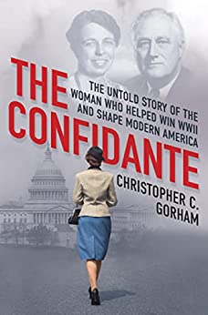 The Confidante by Christopher C. Gorham
