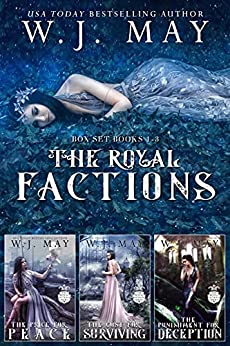 The Royal Factions Box Set: Books 1–3 by W.J. May