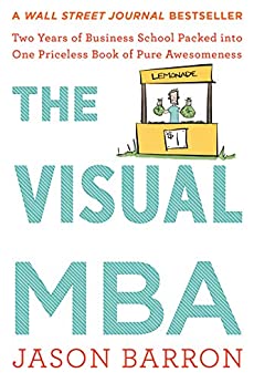 The Visual MBA by Jason Barron