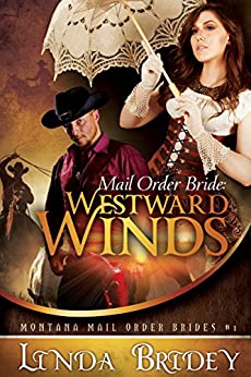 Westward Winds by Linda Bridey