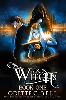 Witch’s Bell: Book One by Odette C. Bell