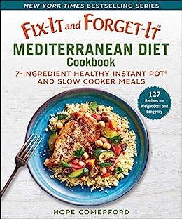 Fix-It and Forget-It Mediterranean Diet Cookbook