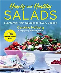 Hearty and Healthy Salads