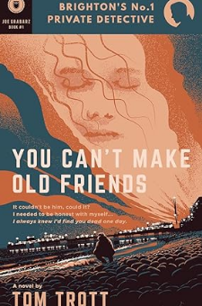 You Can’t Make Old Friends