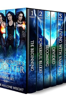 The Vampire Hunter’s Daughter (Complete Collection: Parts 1-6)