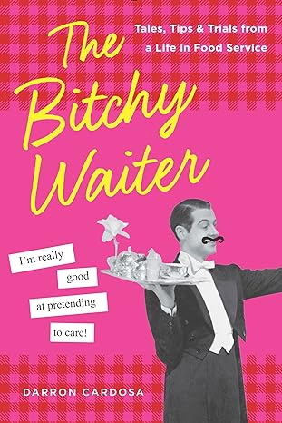 The Bitchy Waiter