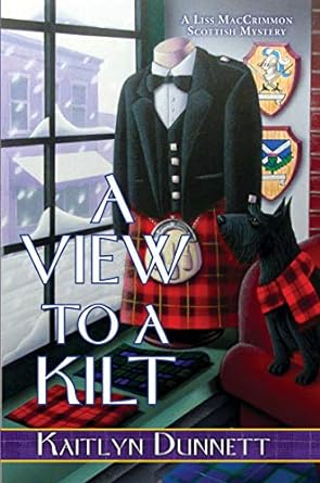 A View to a Kilt by Kaitlyn Dunnett