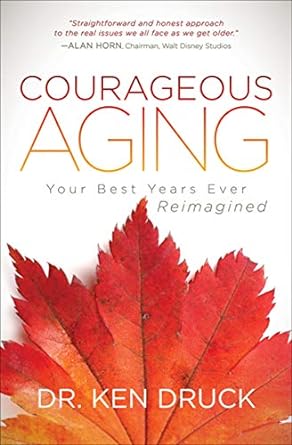Courageous Aging