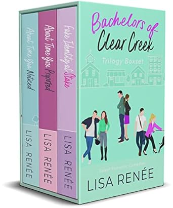 Bachelors of Clear Creek Trilogy Boxset by Lisa Renee