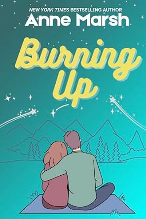 Burning Up by Anne Marsh