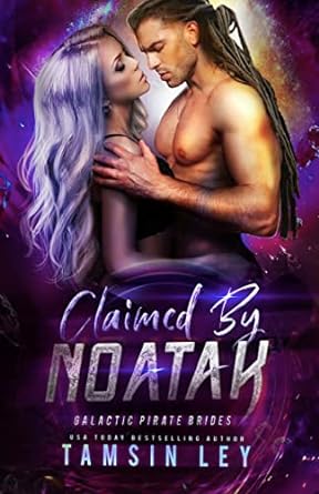 Claimed by Noatak by Tamsin Ley
