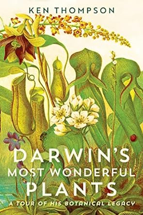 Darwin’s Most Wonderful Plants