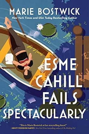 Esme Cahill Fails Spectacularly by Marie Bostwick