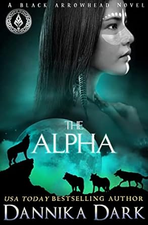 The Alpha by Dannika Dark