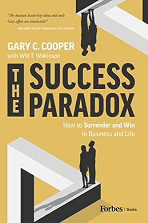 The Success Paradox by Gary C.  Cooper