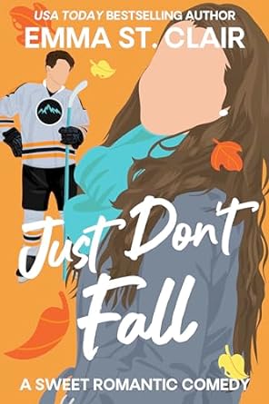 Just Don’t Fall