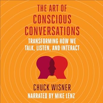 The Art of Conscious Conversations