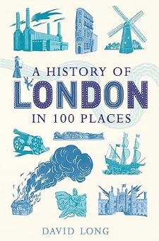 A History of London in 100 Places