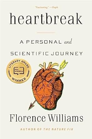 Heartbreak: A Personal and Scientific Journey