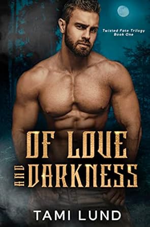 Of Love and Darkness