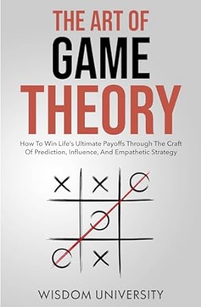 The Art of Game Theory