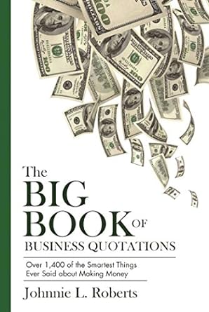 The Big Book of Business Quotations