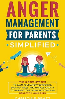 Anger Management for Parents Simplified