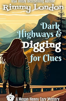 Dark Highways and Digging for Clues
