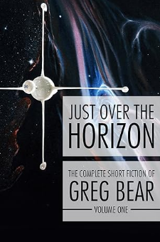 Just Over the Horizon (Complete Short Fiction)