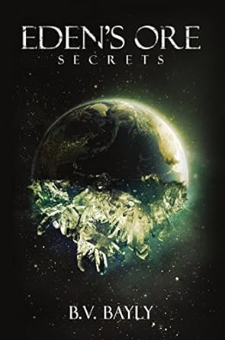 Eden’s Ore: Secrets