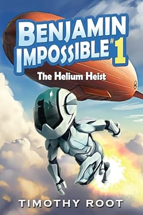 Benjamin Impossible: The Helium Heist
