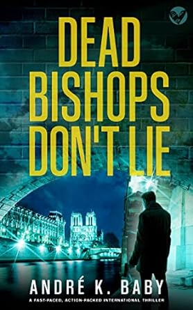 Dead Bishops Don’t Lie