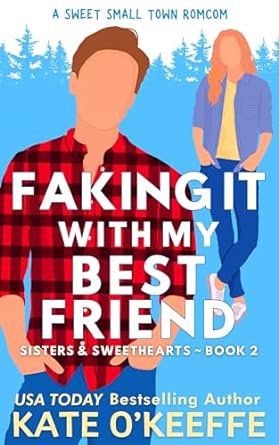 Faking It with My Best Friend