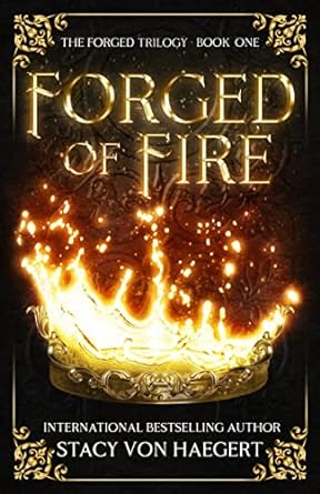 Forged of Fire